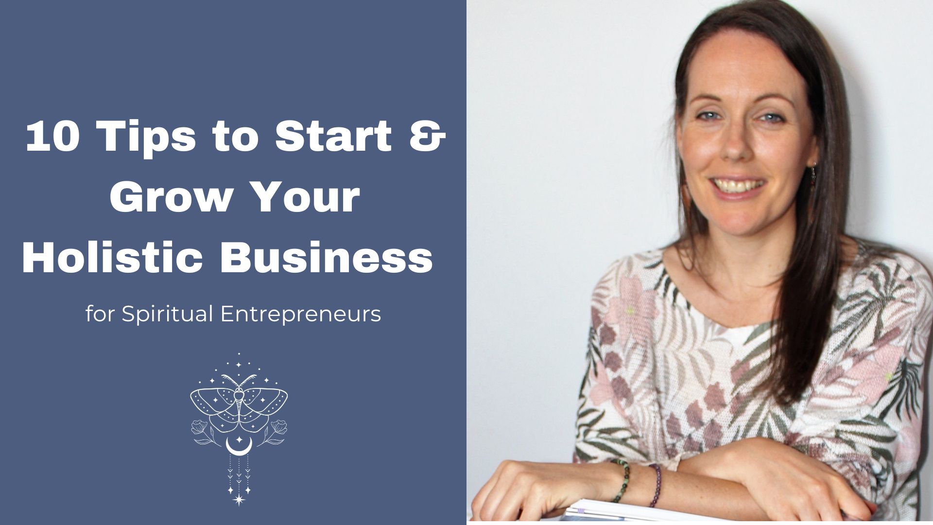 10 Tips to Start your Holistic Business for Spiritual Entrepreneurs- Marketing, Pricing, Niche